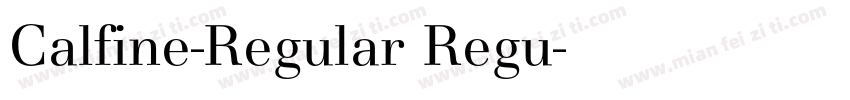 Calfine-Regular Regu字体转换